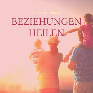 love beyond life | Beziehungen heilen